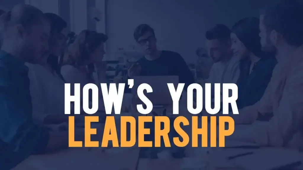 Blog post graphic titled "How's Your Leadership" featuring a team meeting in the background
