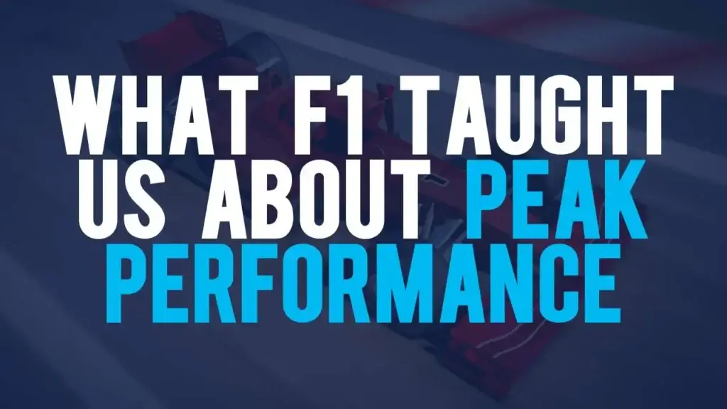 Blog post graphic titled "What F1 Taught Us About Peak Performance"