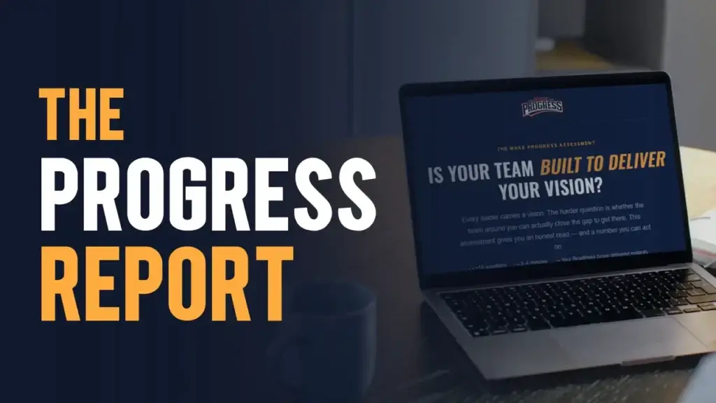 "The Progress Report" title card next to a laptop displaying the question "Is your team built to deliver your vision?"